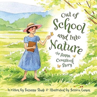 OUT OF SCHOOL AND INTO NATURE, Suzanne Slade - Gebonden - 9781585369867