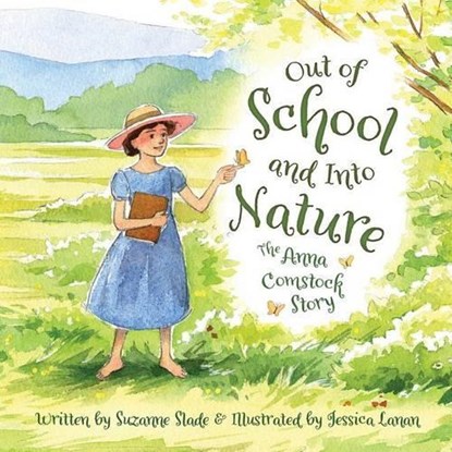OUT OF SCHOOL AND INTO NATURE, Suzanne Slade - Gebonden - 9781585369867