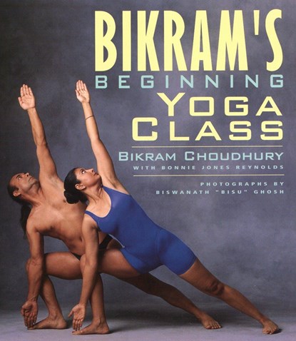 Bikram's Beginning Yoga Class, niet bekend - Paperback - 9781585420209