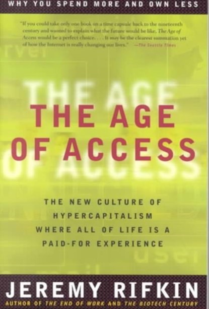 Age of Access, Jeremy (Jeremy Rifkin) Rifkin - Paperback - 9781585420827