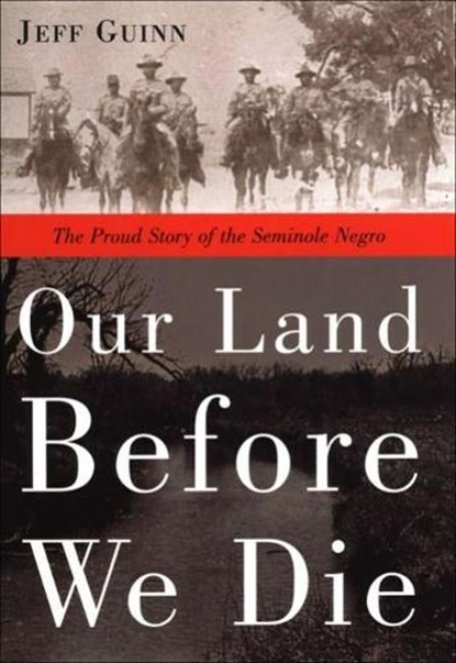 Our Land Before We Die, Jeff (Jeff Guinn) Guinn - Paperback - 9781585423903