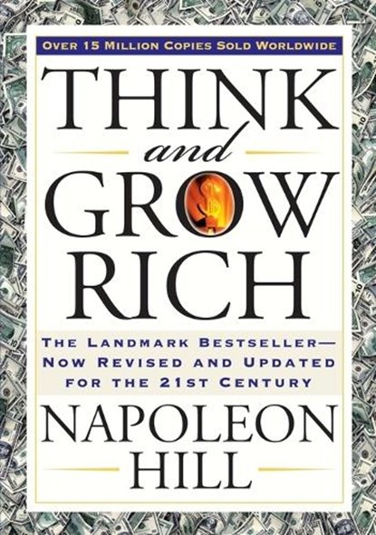 Think and Grow Rich, Napoleon Hill ; Arthur R. Pell - Paperback - 9781585424337