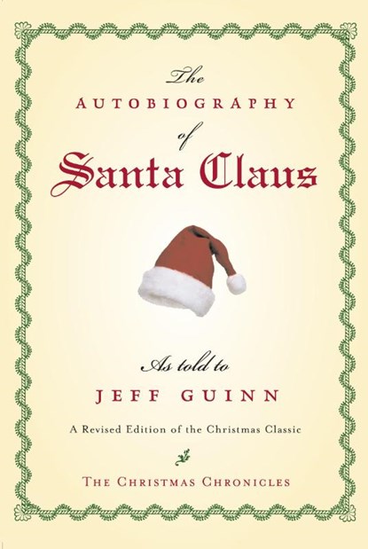 The Autobiography of Santa Claus, Jeff Guinn - Paperback - 9781585424481