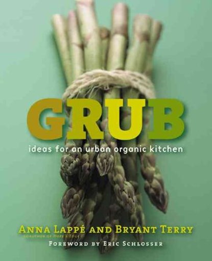 Grub, LAPPE,  Anna ; Terry, Bryant - Paperback - 9781585424597