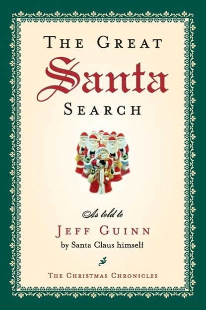 The Great Santa Search, Jeff (Jeff Guinn) Guinn - Paperback - 9781585425990