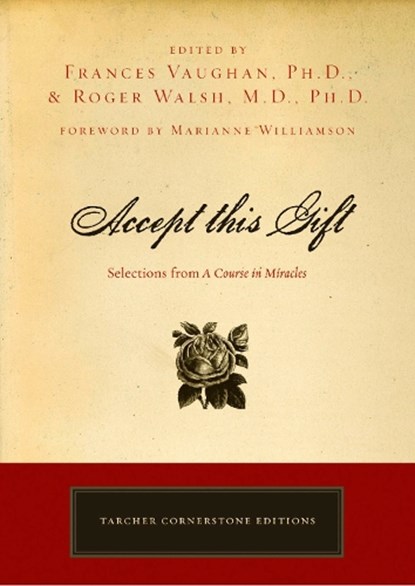 Accept This Gift, Frances Vaughan ; Roger N. Walsh - Paperback - 9781585426195
