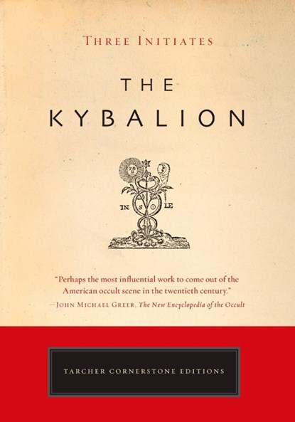 Kybalion, Three Initiates - Paperback - 9781585426430