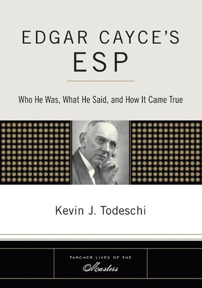 Edgar Cayce's ESP, Kevin J. (Kevin J. Todeschi) Todeschi - Paperback - 9781585426652
