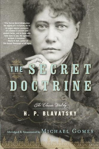 The Secret Doctrine, H.P. Blavatsky - Paperback - 9781585427086