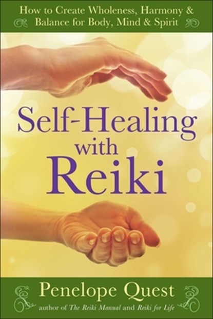 Quest, P: Self-Healing with Reiki, Penelope Quest - Paperback - 9781585429059