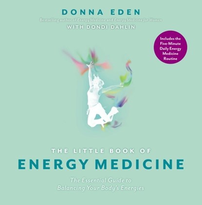 The Little Book of Energy Medicine, Donna Eden - Paperback - 9781585429318