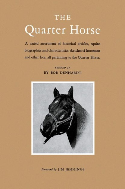 The Quarter Horse, Robert Denhardt - Paperback - 9781585440474