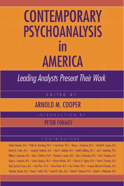 Contemporary Psychoanalysis in America, COOPER,  Arnold M., M. D. - Gebonden - 9781585622320