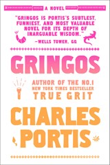 Gringos - Charles Portis - 9781585670932