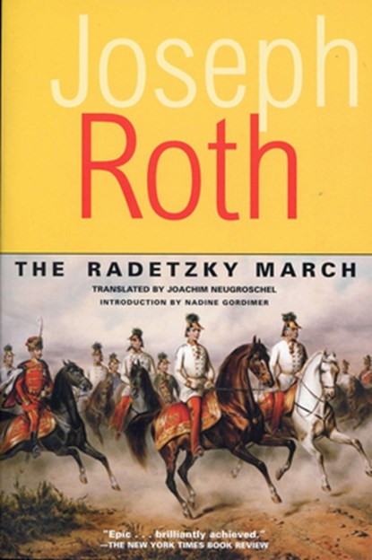 The Radetzky March, Joseph Roth - Paperback - 9781585673261
