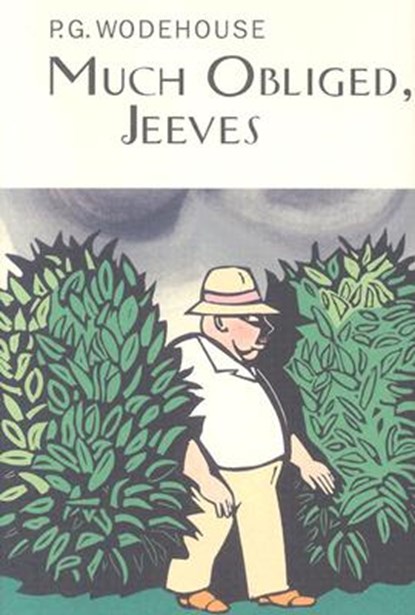 Much Obliged, Jeeves, P. G. Wodehouse - Gebonden - 9781585675265