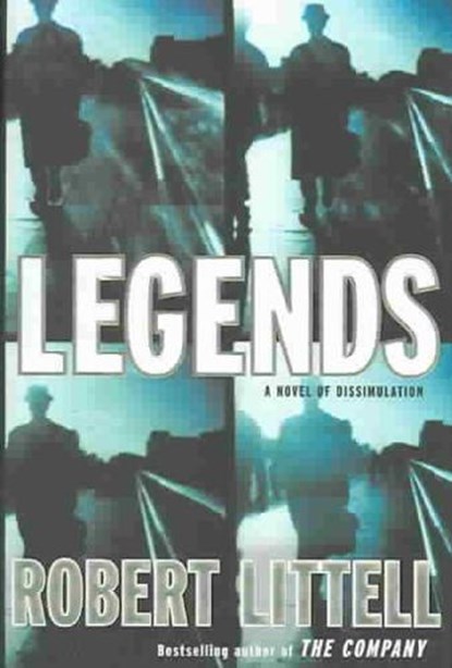 Legends, LITTELL,  Robert - Gebonden - 9781585676965