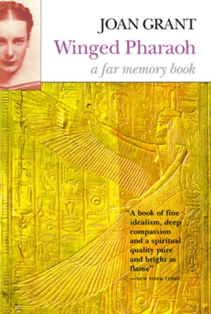 Winged Pharaoh: A Far Memory Book, Joan Grant - Paperback - 9781585678860