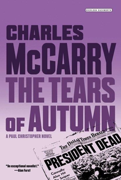 Tears of Autumn: A Paul Christopher Novel, Charles McCarry - Paperback - 9781585678907