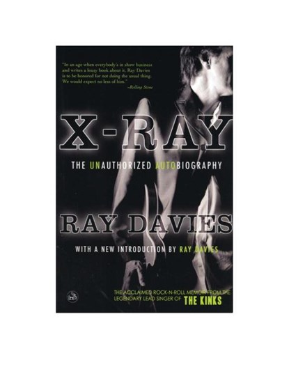 X-Ray: The Unauthorized Autobiography, Ray Davies - Paperback - 9781585679393