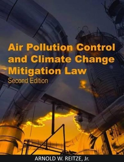 Air Pollution Control and Climate Change Mitigation Law, REITZE,  Arnold W., Jr. - Paperback - 9781585761531