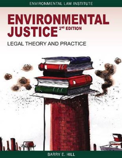 Environmental Justice, HILL, Barry E - Paperback - 9781585761593