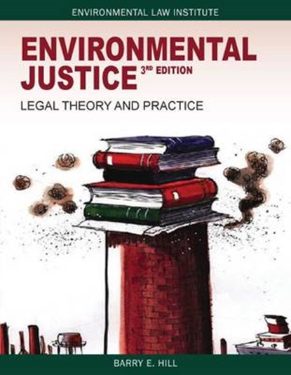 Environmental Justice, Barry Hill - Paperback - 9781585761708