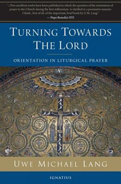 Lang, U: Turning Towards the Lord, Uwe Michael Lang - Paperback - 9781586173418