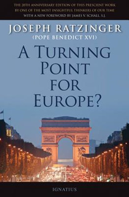 Turning Point for Europe?, Joseph Ratzinger - Paperback - 9781586173494