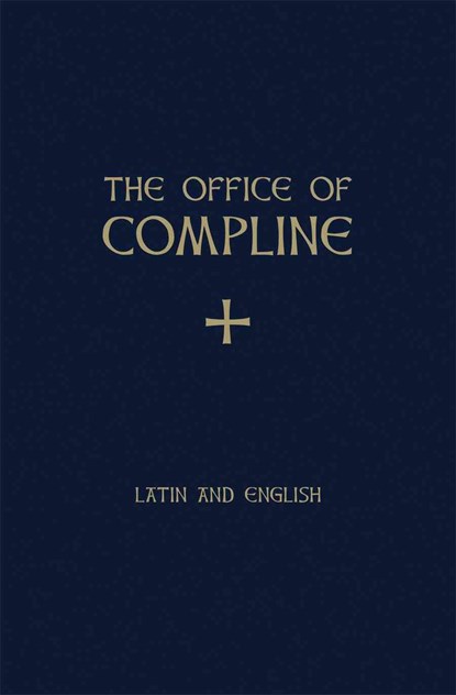 The Office of Compline, Samuel F. Weber - Gebonden - 9781586174552