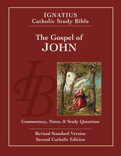 GOSPEL OF JOHN CATH/E 2/E, Scott Hahn ; Curtis Mitch - Paperback - 9781586174613