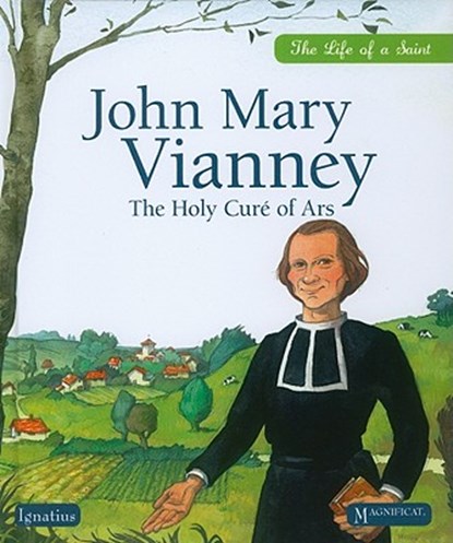 John Mary Vianney: The Holy Cure of Ars, Sophie De Mullenheim - Gebonden - 9781586175092