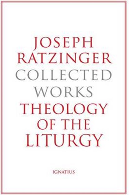 Joseph Ratzinger-Collected Works, RATZINGER,  Joseph - Gebonden - 9781586175955