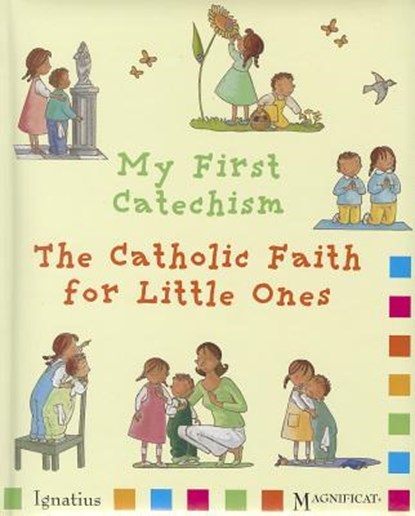 My First Catechism: The Catholic Faith for Little Ones, Christine Pedotti - Gebonden - 9781586176556