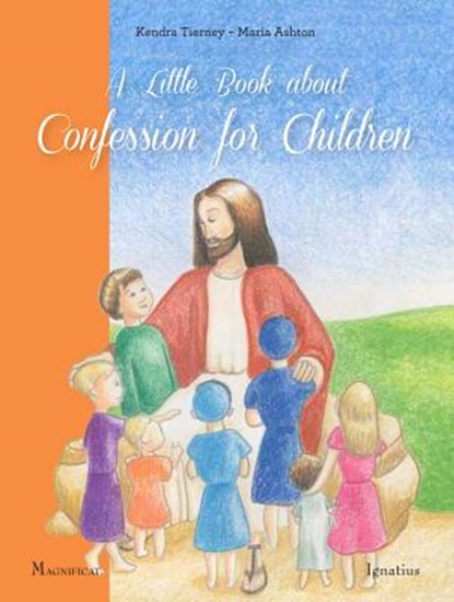 A Little Book about Confession for Children, Kendra Tierney - Paperback - 9781586179304
