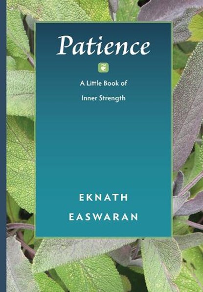 Patience, Eknath Easwaran - Paperback - 9781586380090