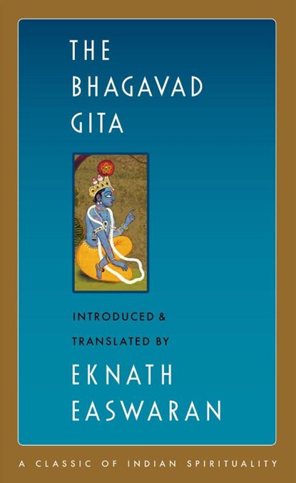The Bhagavad Gita, Eknath Easwaran - Gebonden - 9781586381301