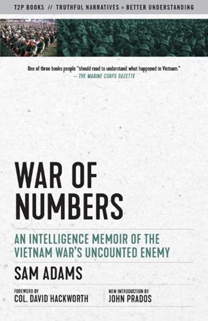 War of Numbers, Sam Adams ; Col. David H. Hackworth ; John Prados - Paperback - 9781586422516