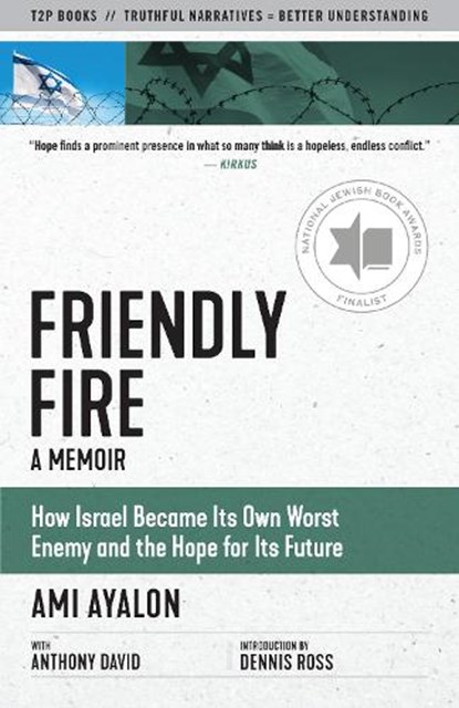 Friendly Fire, Ami Ayalon ; Anthony David - Paperback - 9781586422974