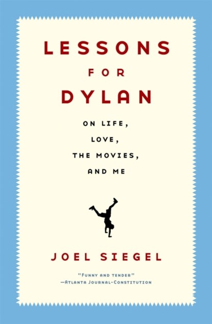 Lessons For Dylan, Joel Siegel - Paperback - 9781586482350