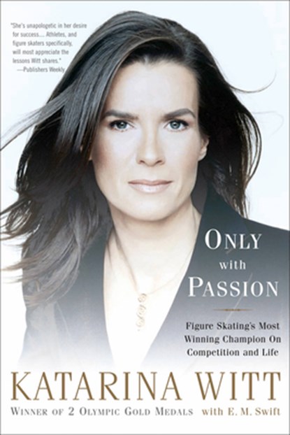 ONLY W/PASSION, Katarina Witt - Paperback - 9781586484279