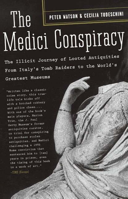 The Medici Conspiracy, Cecilia Todeschini ; Peter Watson - Paperback - 9781586484385