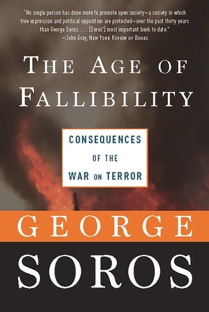 The Age of Fallibility, George Soros - Ebook - 9781586485337