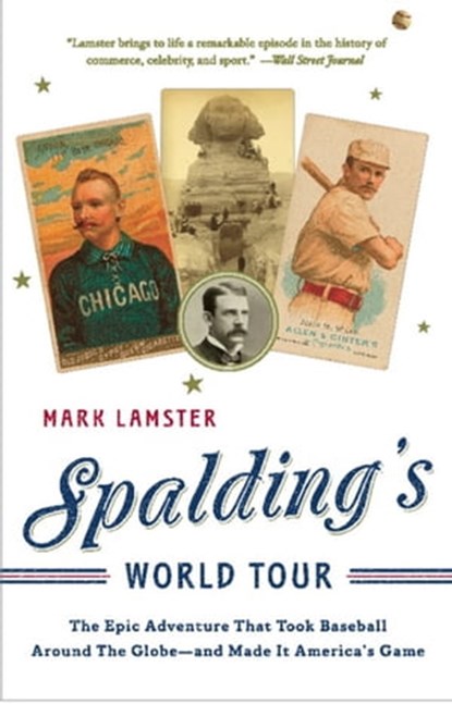 Spalding's World Tour, Mark Lamster - Ebook - 9781586485955