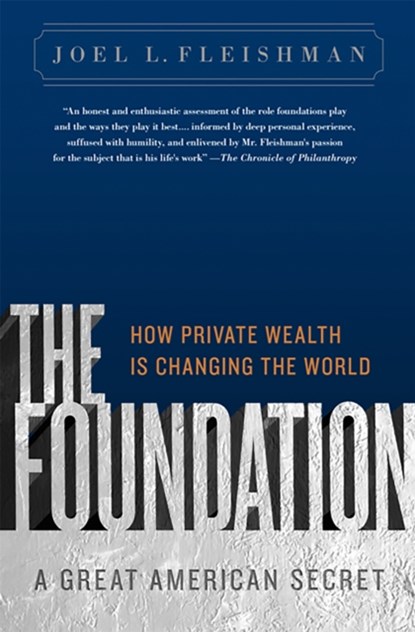 The Foundation, Joel Fleishman - Paperback - 9781586487027