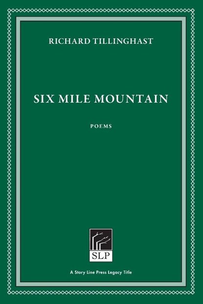 Six Mile Mountain, Richard Tillinghast - Paperback - 9781586541125