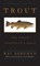 Trout, Ray Bergman - Paperback - 9781586670146