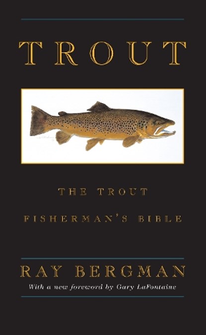 Trout, Ray Bergman - Paperback - 9781586670146