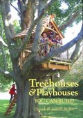 Treehouses & Playhouses You Can Build | Stiles, David ; Stiles, Jean | 