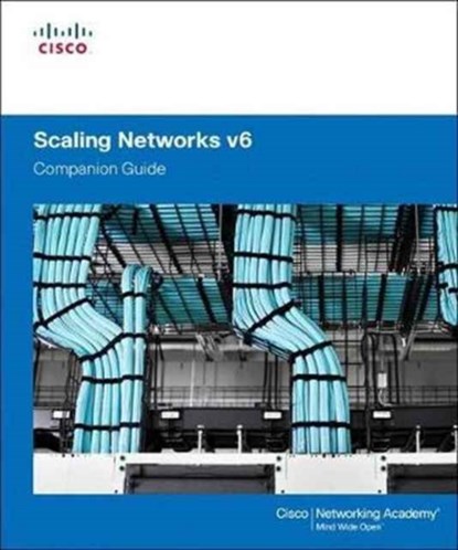 Scaling Networks v6 Companion Guide, Cisco Networking Academy - Gebonden - 9781587134340